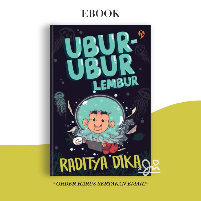 

[SE387] Ubur-ubur Lembur - Raditya Dika