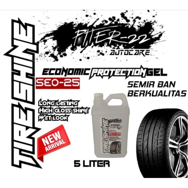 SEMIR BAN MOBIL TAHAN LAMA / SEMIR BAN MOTOR  / SEMIR BAN 5 LITER / TIRE POLISH BAN MOTOR / PENGKILA