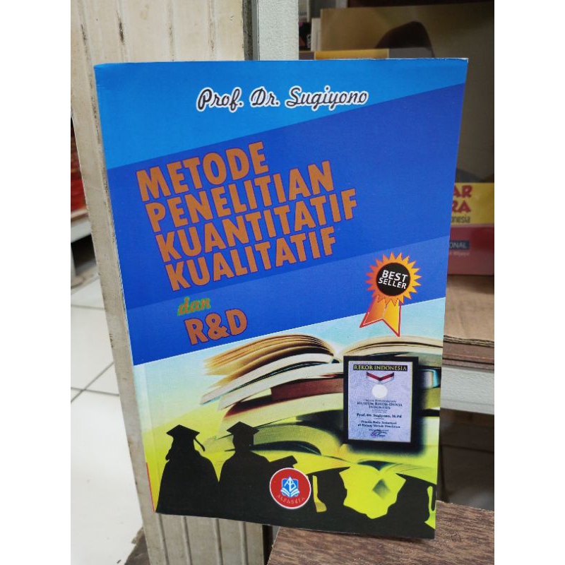 Metode Penelitian Kuantitatif Kualitatif dan R &D Sugiyono