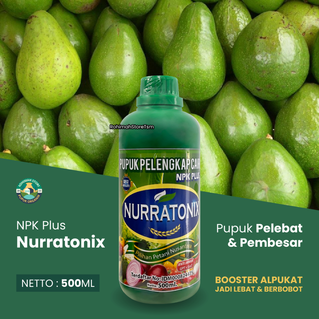 Pupuk Pelebat Penyubur Buah Alpukat NPK NURRATONIX plus 500 ml pupuk pembesar buah alpukat agar cepa