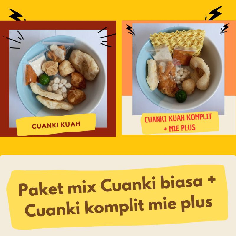 

PAKET 10 BUNGKUS MIX 5 BUNGKUS CUANKI KUAH + 5 BUNGKUS CUANKI KOMPLIT + MIE PLUS