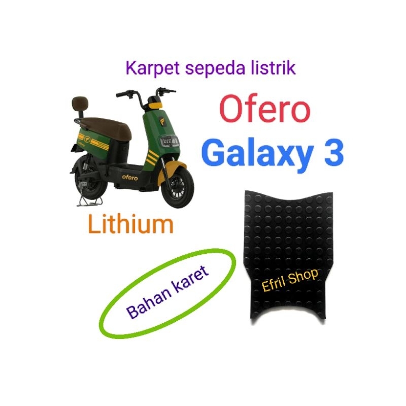 Karpet sepeda listrik Ofero Galaxy 3 Lithium BAHAN KARET