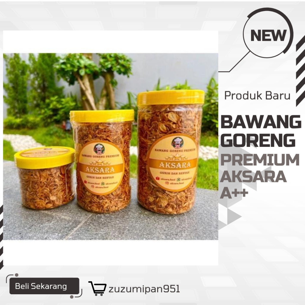 

Bawang Goreng Premium AKSARA A++Keaslian dan Kerenyahan Tanpa Tanding