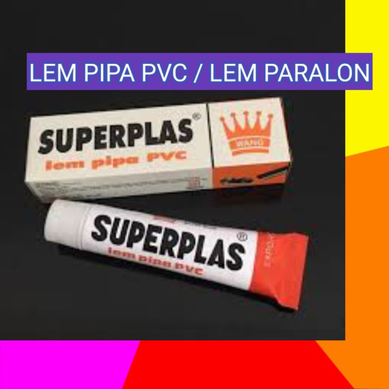 Lem Paralon / Lem Pipa PVC SUPERPLAS