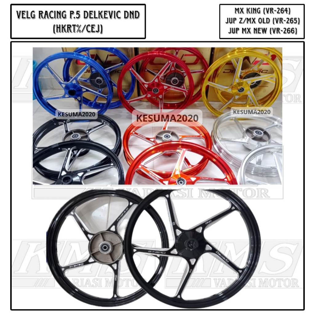 VELG RACING MXKING/JUPITER Z/MX OLD/MX NEW P.5 DELKEVIC DND