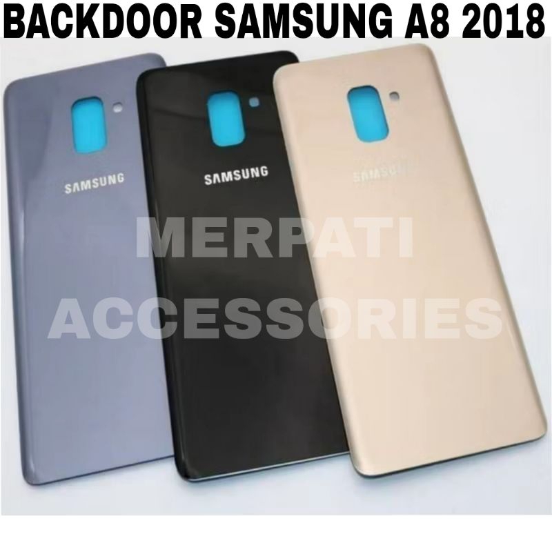 BACKCOVER BACKDOOR SAMSUNG A8 2018 /  TUTUP BELAKANG SAMSUNG A8 2018