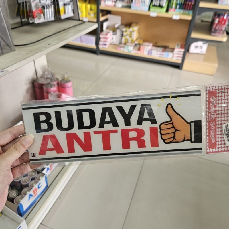 

papan acrylic sign board akrilik logo budaya antri