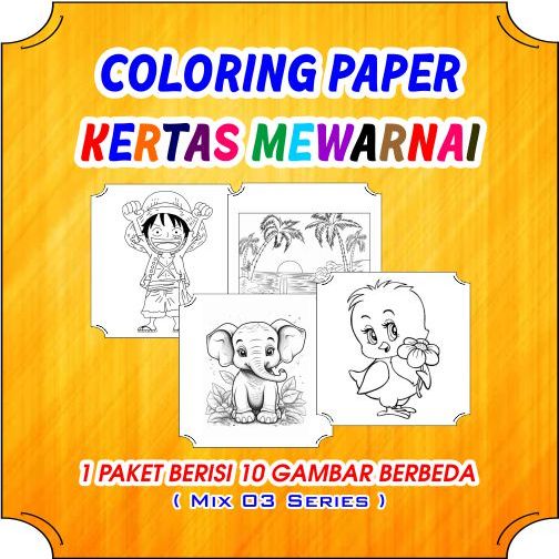 

Kertas Mewarnai, Coloring Paper, Coloring Book, Paket Mix 03 Isi 10 pcs