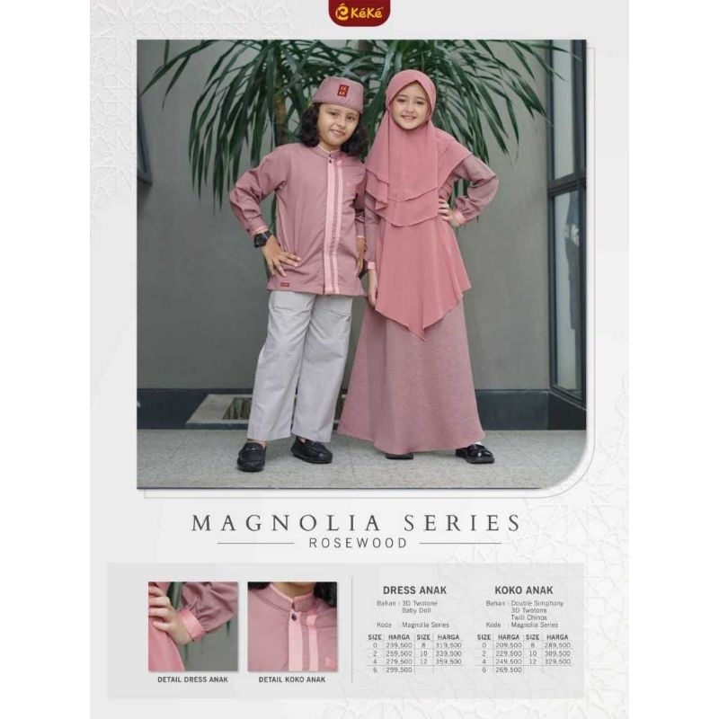 KEKE MAGNOLIA SERIES GAMIS ANAK DAN KOKO ANAK
