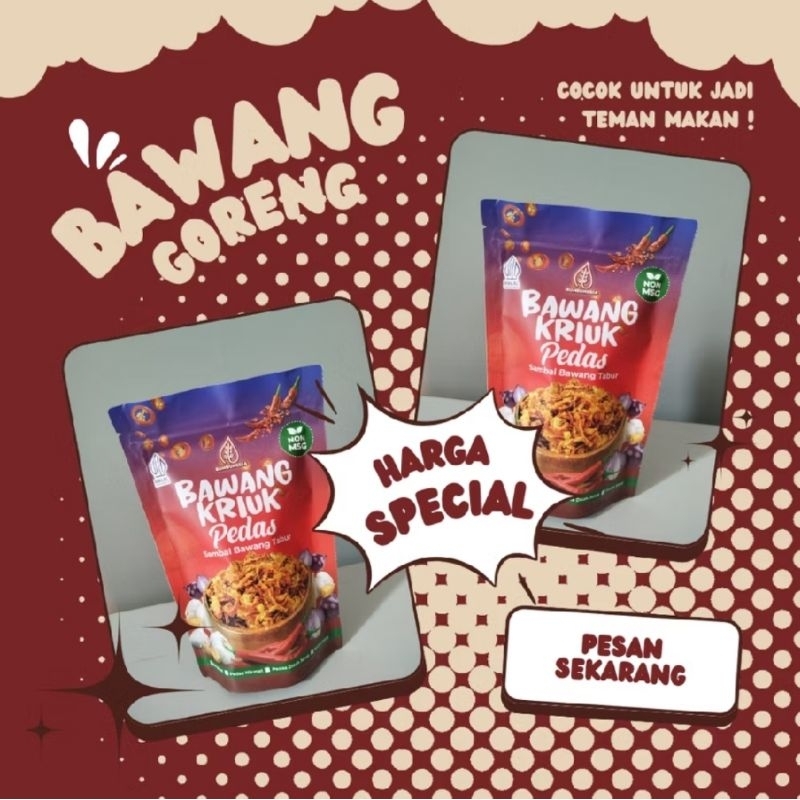 

Bawang Goreng Renyah Kriuk Pedas Non MSG Lezat Hemat
