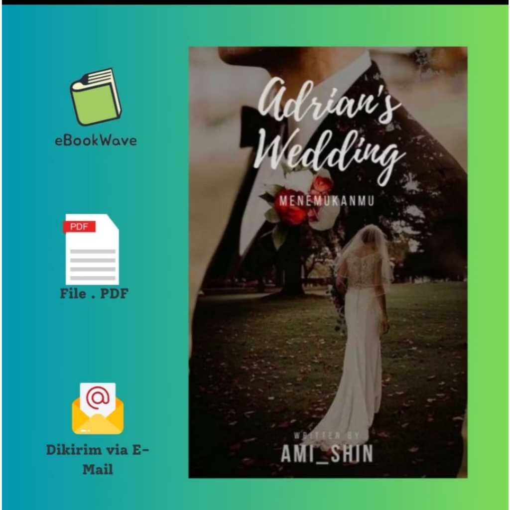 

Adrian's Wedding by Ami Shin Book BEST SELLER (Bahasa Indonesia)