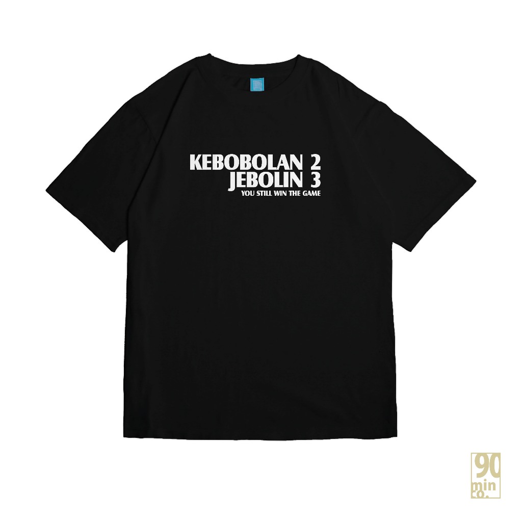 Kaos Kebobolan 2 Jebolin 3 You Still Win The Game Koci Coach Justin Quotes Baju Bola T-Shirt 90min C