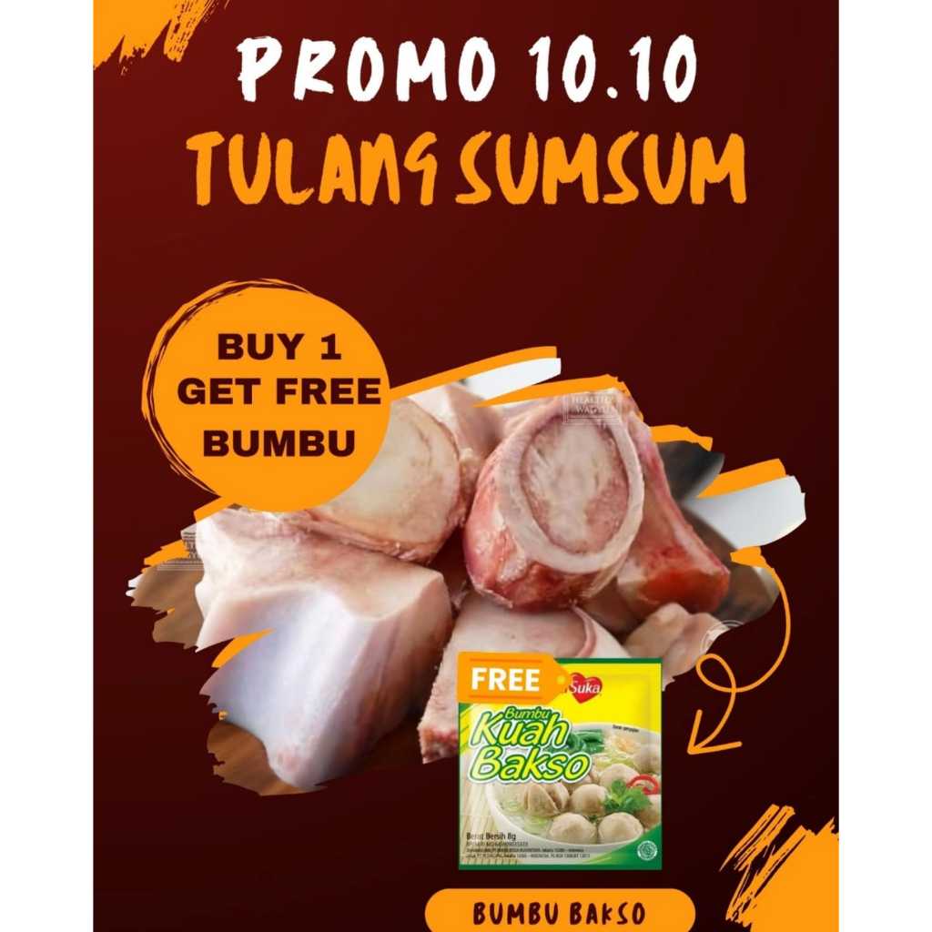 

TULANG SUMSUM PROMO BY 1 GET FREE BUMBU KUAH BAKSO