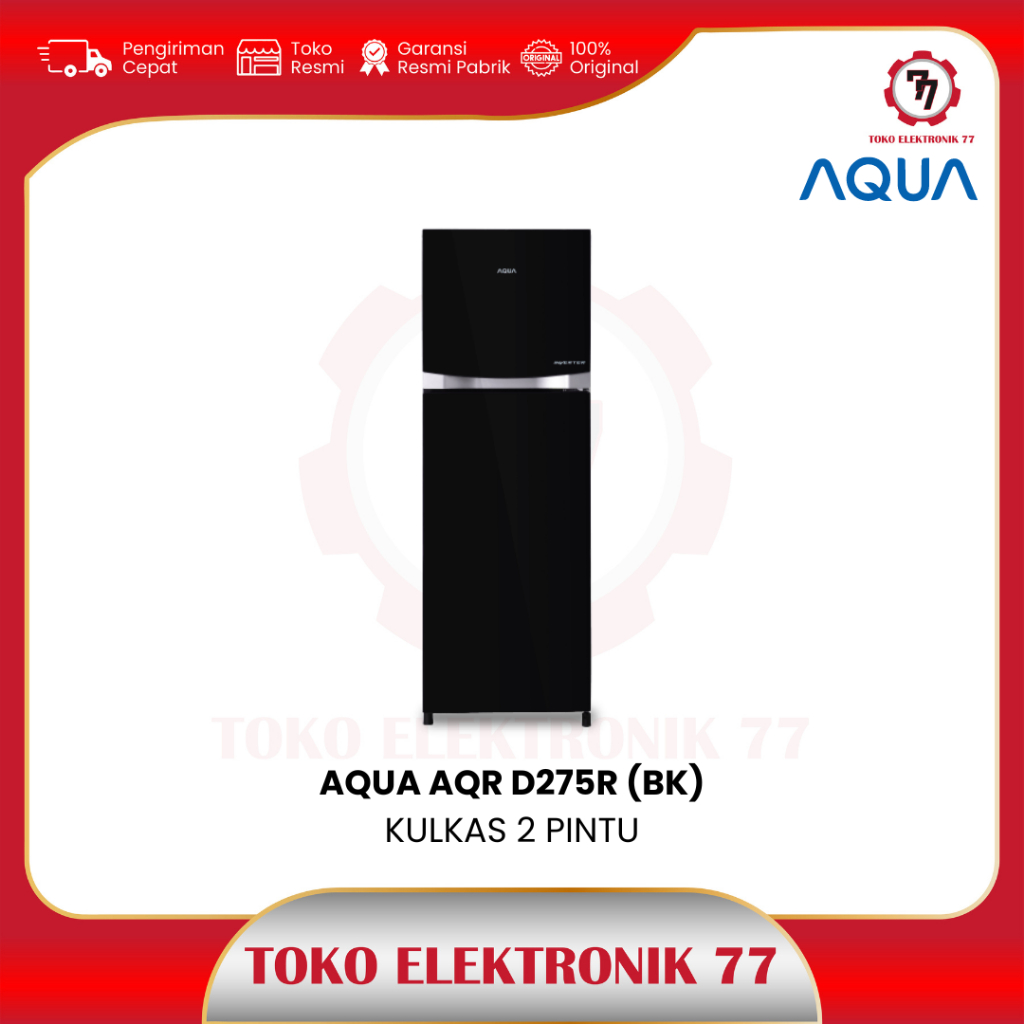 KULKAS 2 PINTU AQUA AQR D275 INVERTER