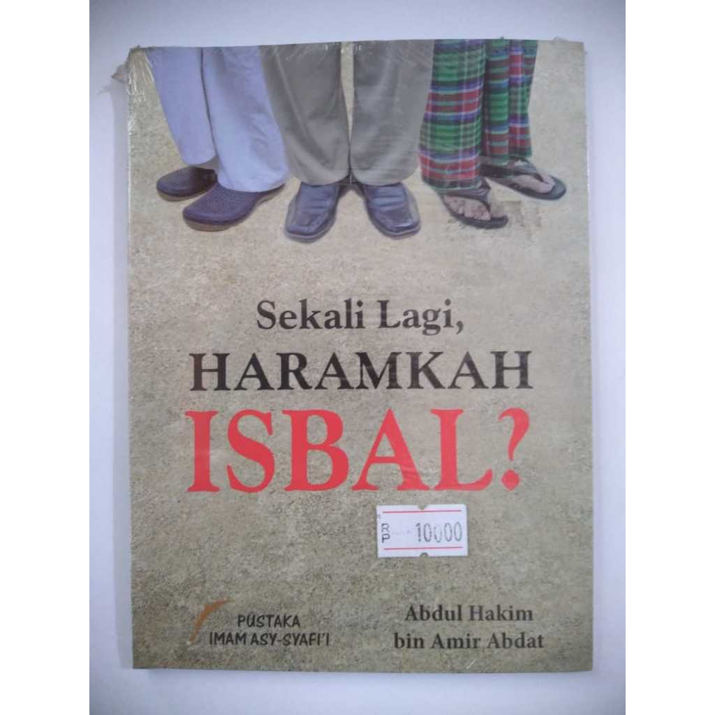 Sekali Lagi Haramkah Isbal?