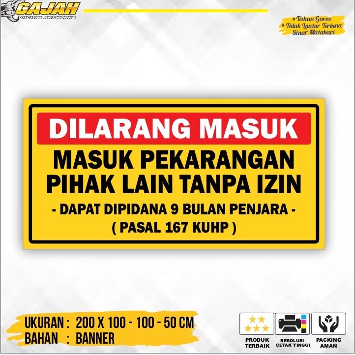 Spanduk Dilarang Masuk Pekarangan Orang Lain Tanpa Izin