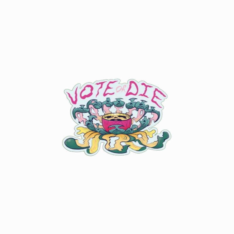 

sticker Vote or Die graphics protest stiker