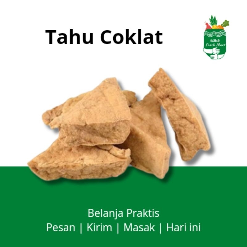 

Tahu Coklat 1 Bungkus - Baba Freshmart