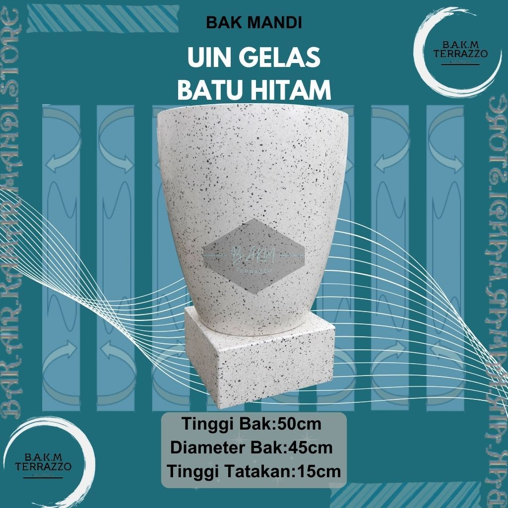 BAK MANDI KERAMIK | BAK MANDI TERASO | BAK MINIMALIS | TIPE UIN GELAS BATU HITAM | BAKAIRKAMARMANDI