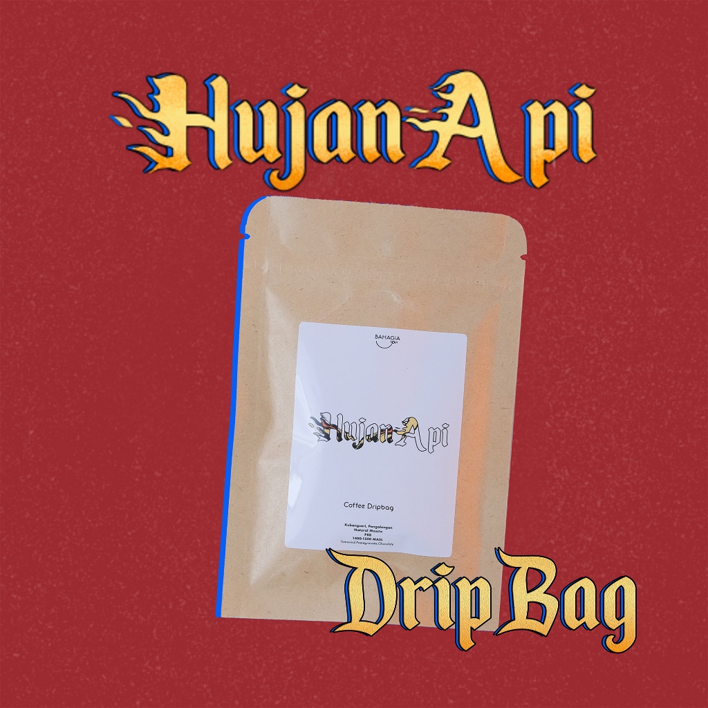

Hujan Api Drip Bag Coffee | Bahagia Coffee Roasters