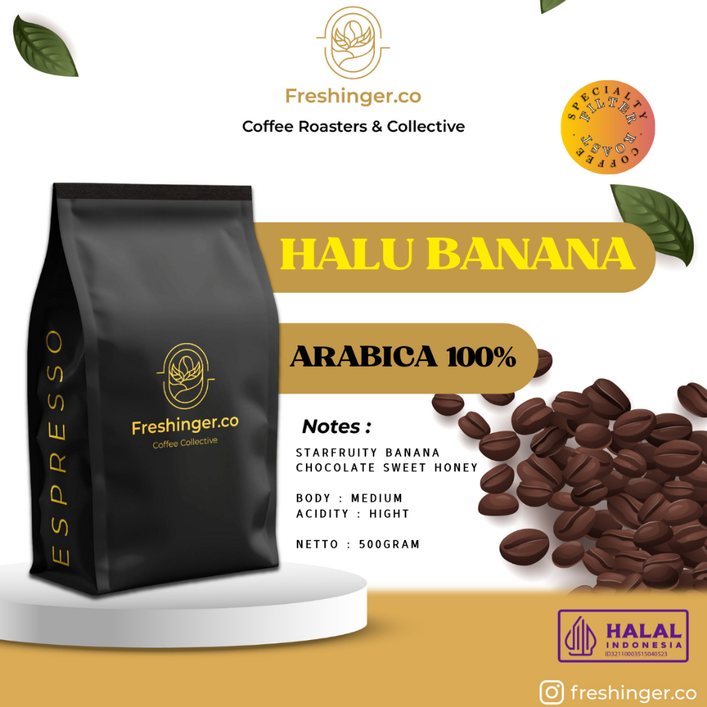 

Kopi Arabika Honey Banana (Specialty Coffee) BIJI/BUBUK 500gram