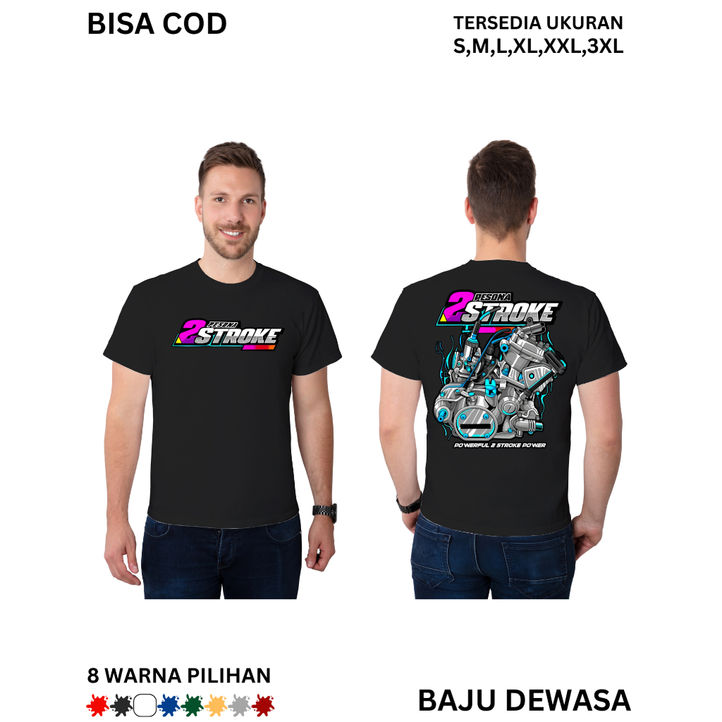 T-SHIRT KAOS ATASAN-KAOS DISTRO-Pesona 2 stroke BAJU 2 stroke racing2-KAOS BAJU SABLON Pesona 2 stro