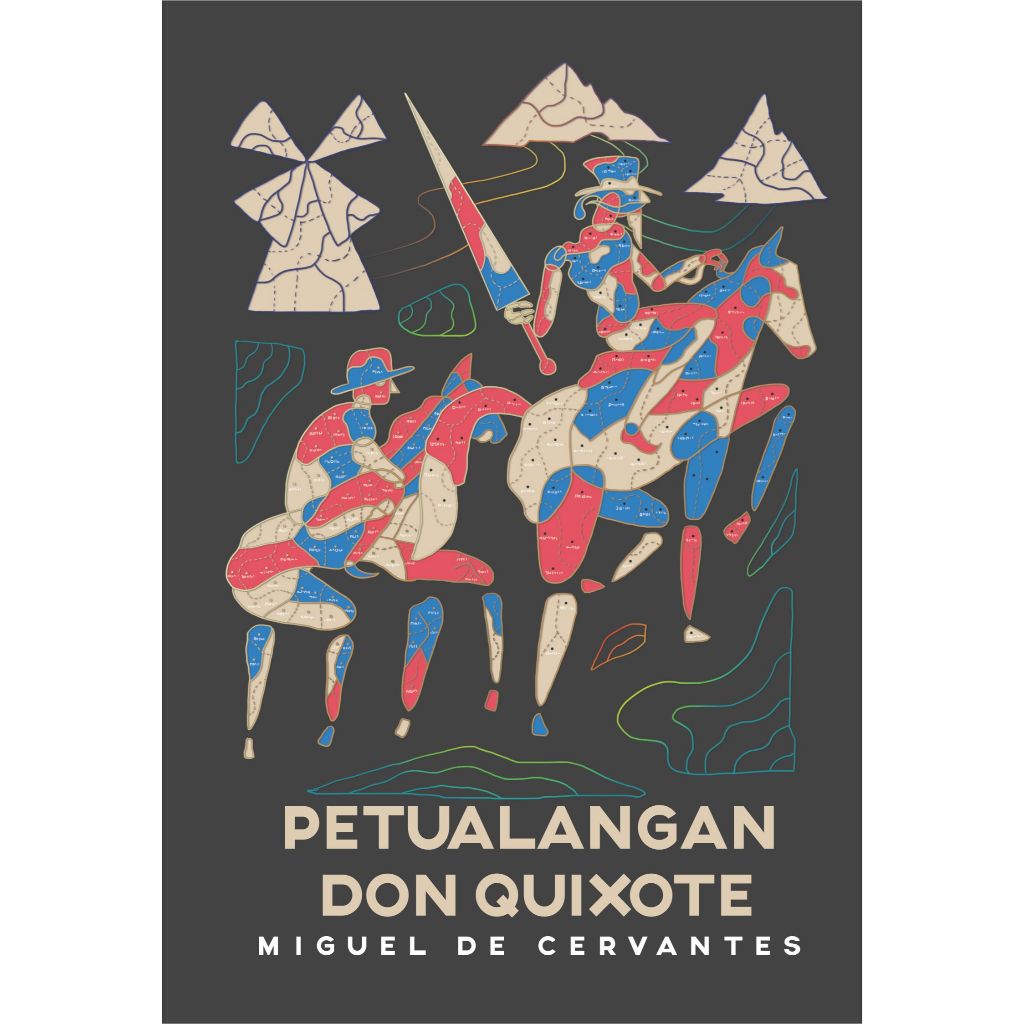 Petualangan Don Quixote - Miguel de Cervantes