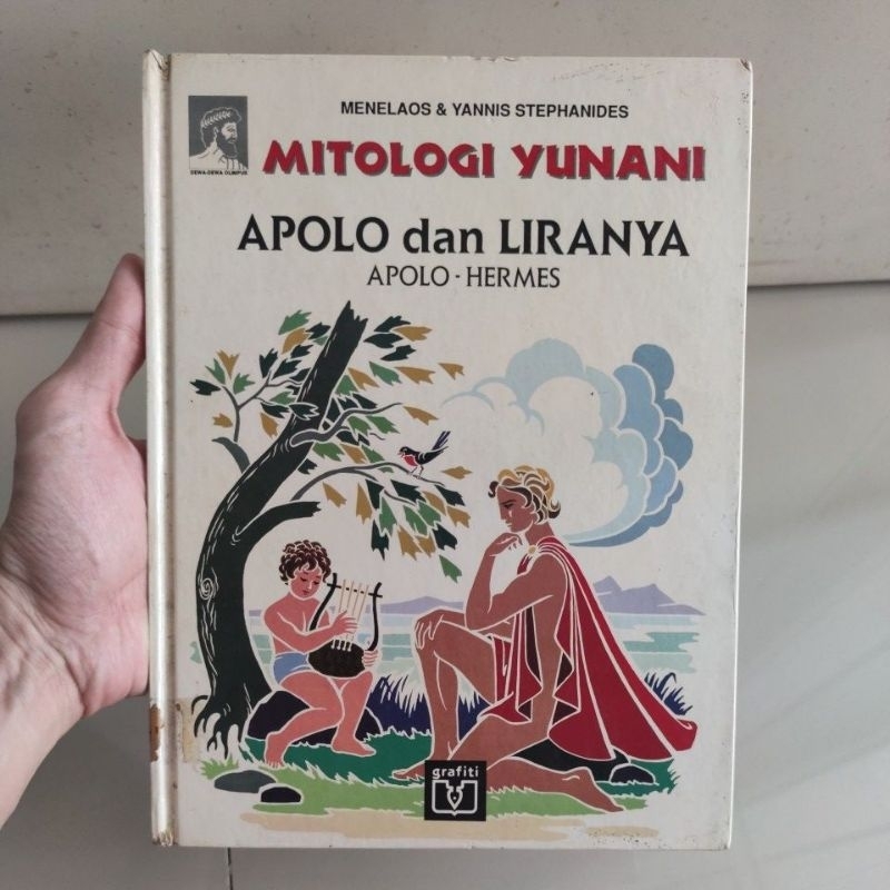 BEKAS - Buku Mitologi Yunani 3 - Apolo dan Liranya - Hermes - Menelaos & Yannis Stephanides - Hard C