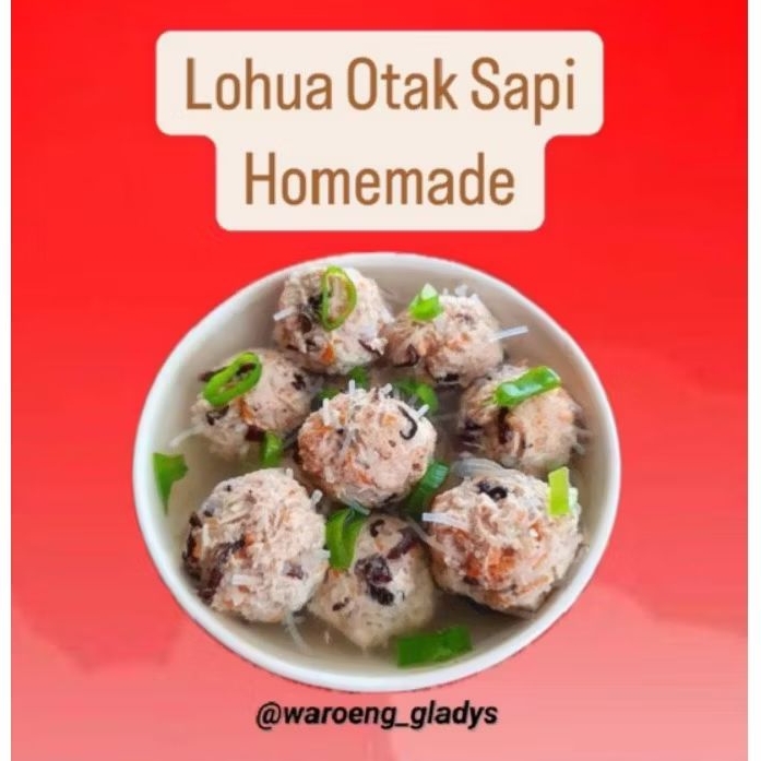 

Bakso Lohua Otak Sapi + Ayam / Lohua Ayam homemade