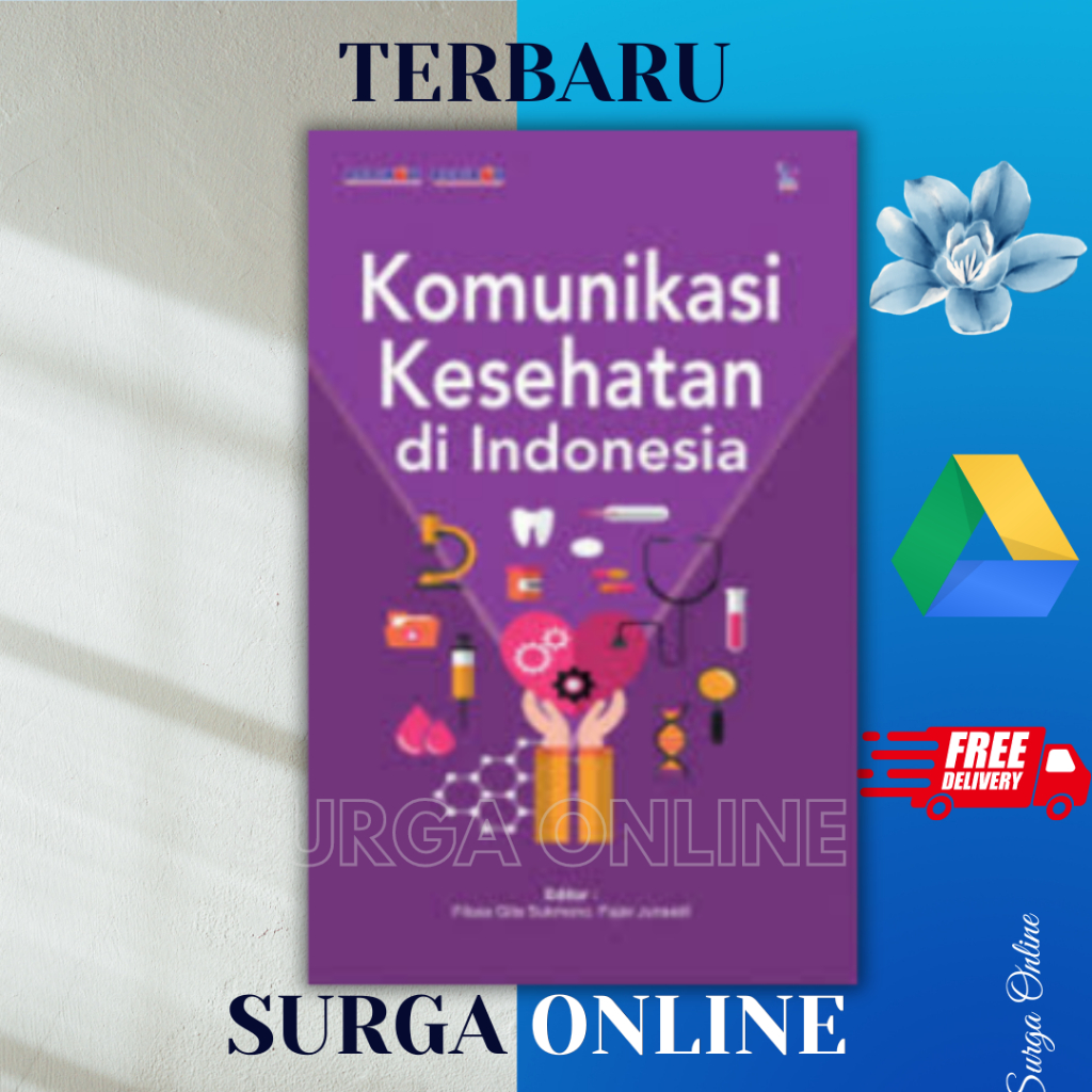 

(ID3995) Komunikasi Kesehatan Di Indonesia