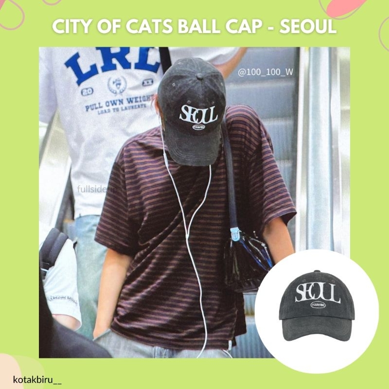 ITZAVIBE CITY OF CATS BALL CAP - SEOUL