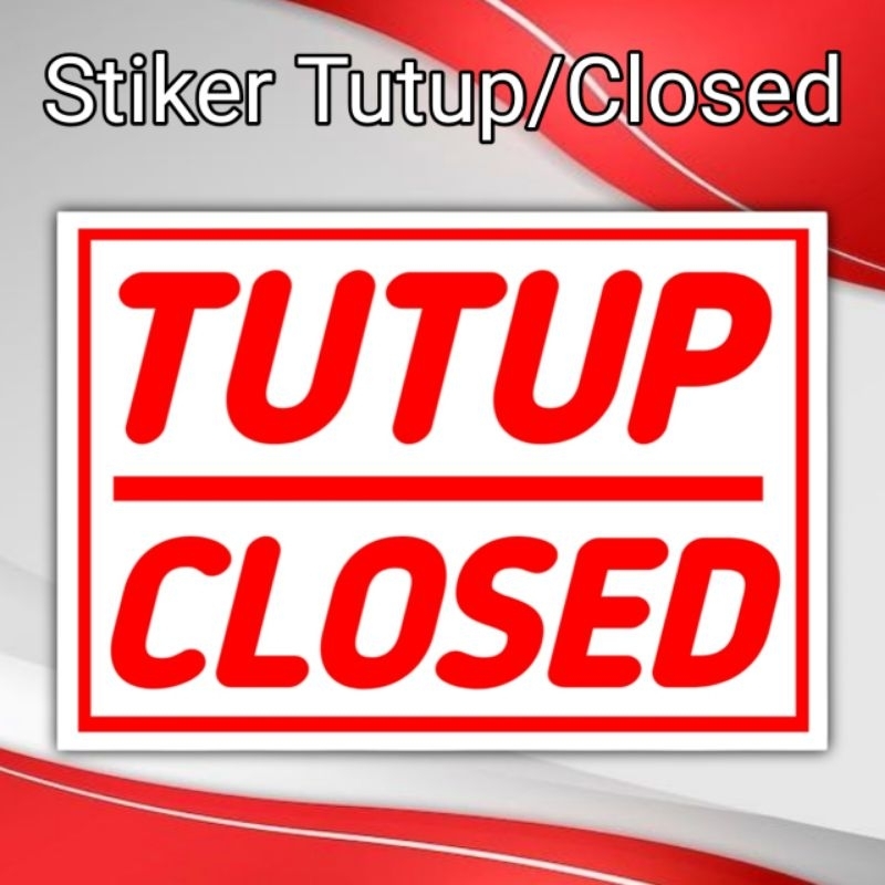 

Stiker Tutup/Closed | Stiker Kaca