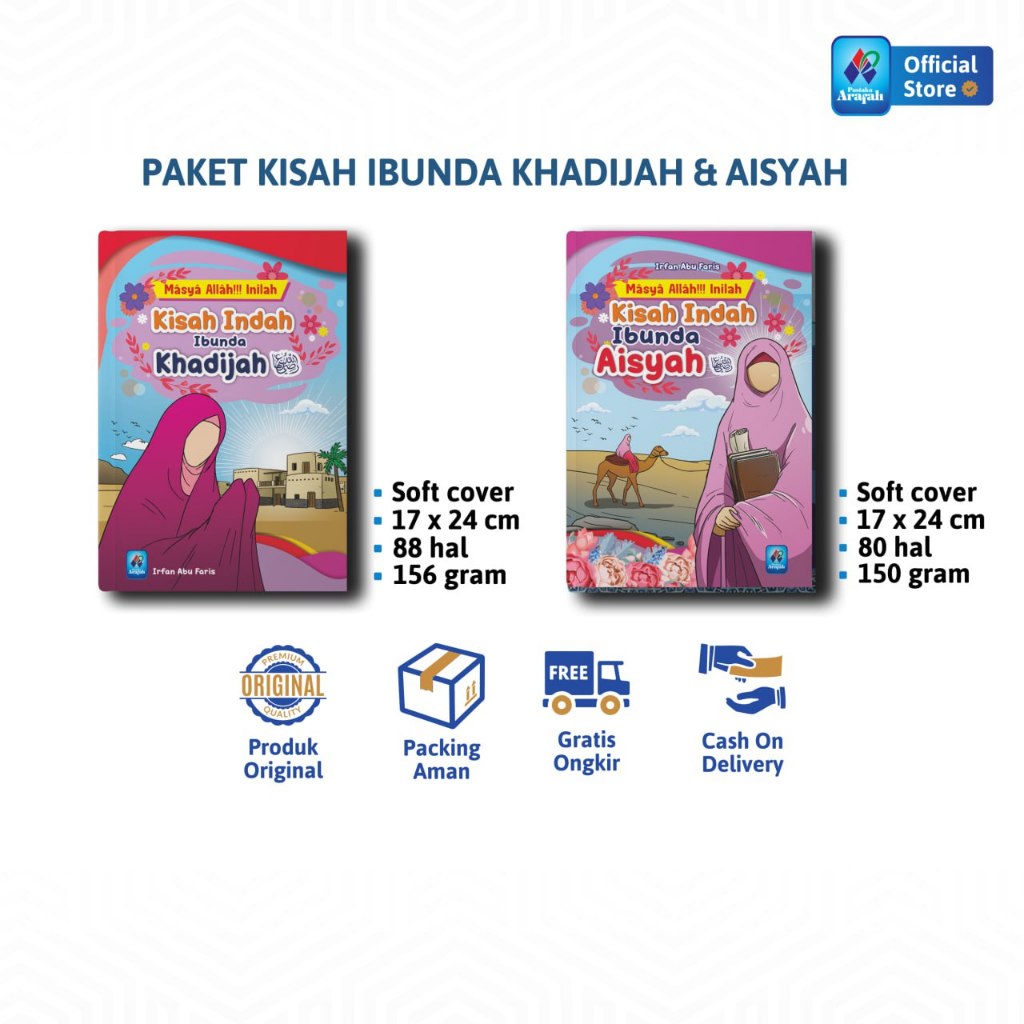 Kisah Indah Ibunda Mulia Khadijah dan Aisyah Seri Buku Masya Allah Ummul Mukminin Pustaka Arafah