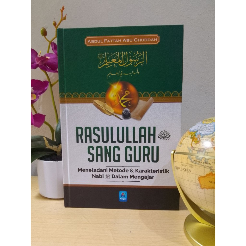 Rasulullah Sang Guru