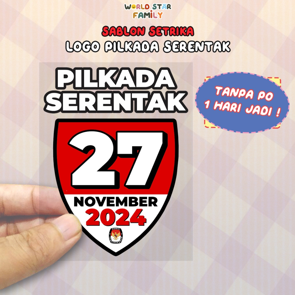 

WSF Stiker Kain LOGO PILKADA Stiker Pilgub 2024 Pilkada 2024 Pilkada serentak 27 November 2024 Stiker DIY Souvenir Sablon setrika Stiker label STIKER LABEL BAJU MURAH Sablon DTF