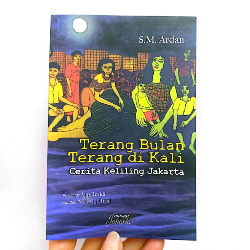 Original | Terang Bulan Terang Di Kali Cerita Keliling Jakarta oleh SM Ardan