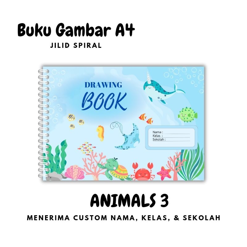 

ANIMALS 3 Drawing Book / Buku Gambar A4 Custom Nama