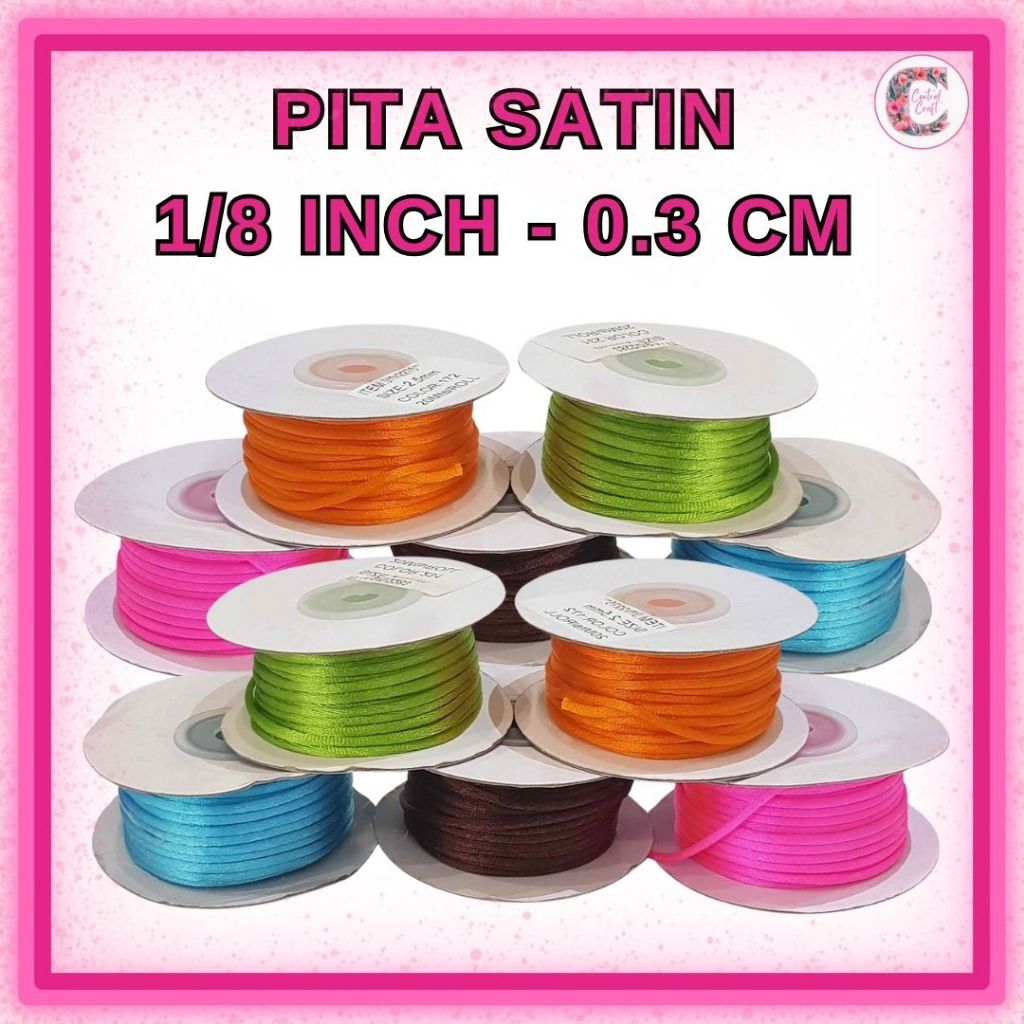 

Pita Satin 1/8 Inch / Pita Saten 0,3 cm