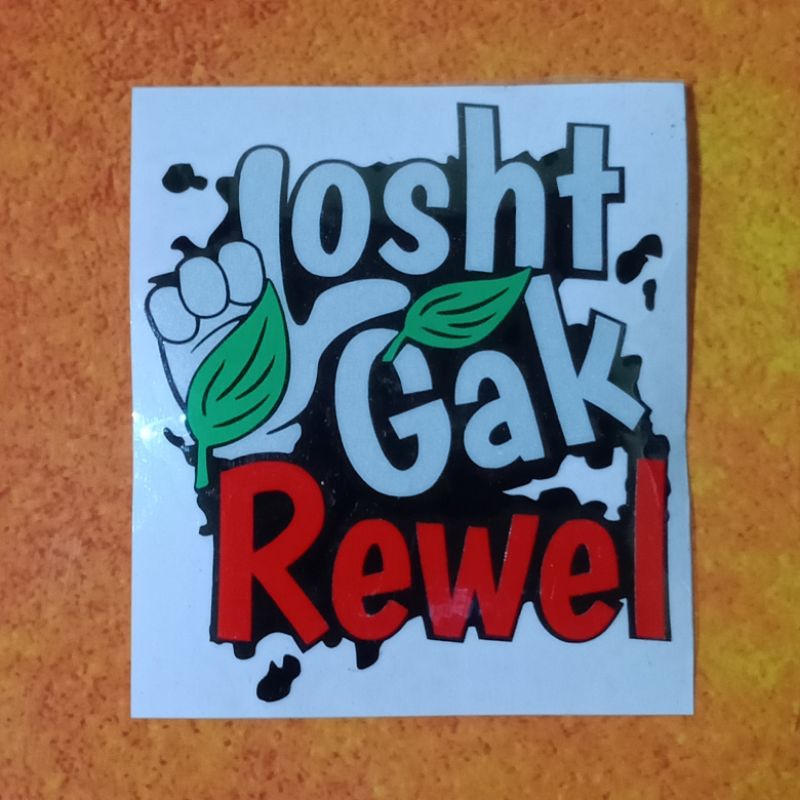 Sticker Losht Gak Rewel