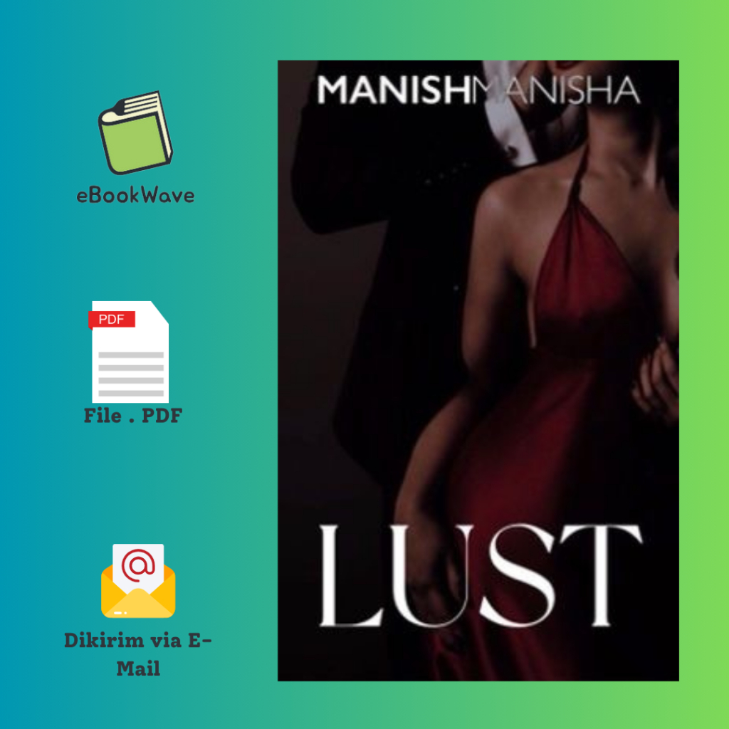 

Lust By Manishmanisha Book BEST SELLER (Bahasa Indonesia)