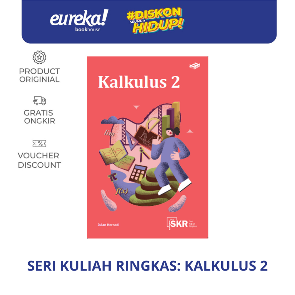 SERI KULIAH RINGKAS: KALKULUS 2