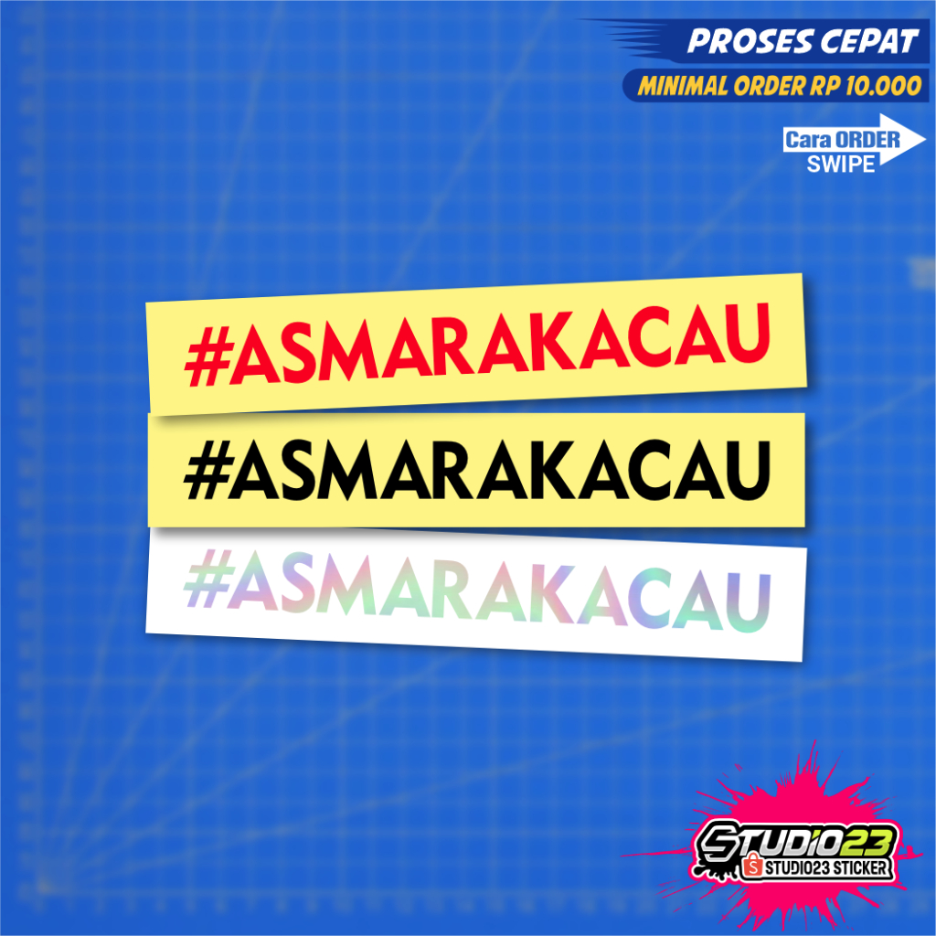 

Stiker #ASMARAKACAU Cutting, asmara kacau cutting stiker