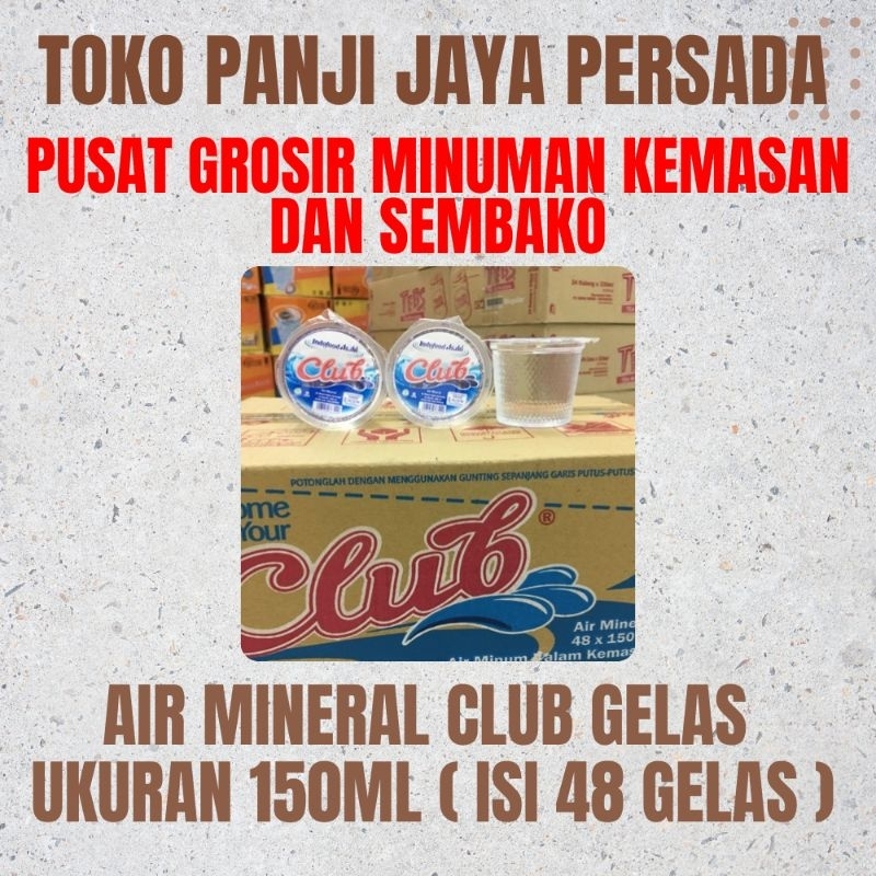 

AIR MINERAL CLUB UKURAN 150ML KEMASAN GELAS (ISI 48 GELAS)