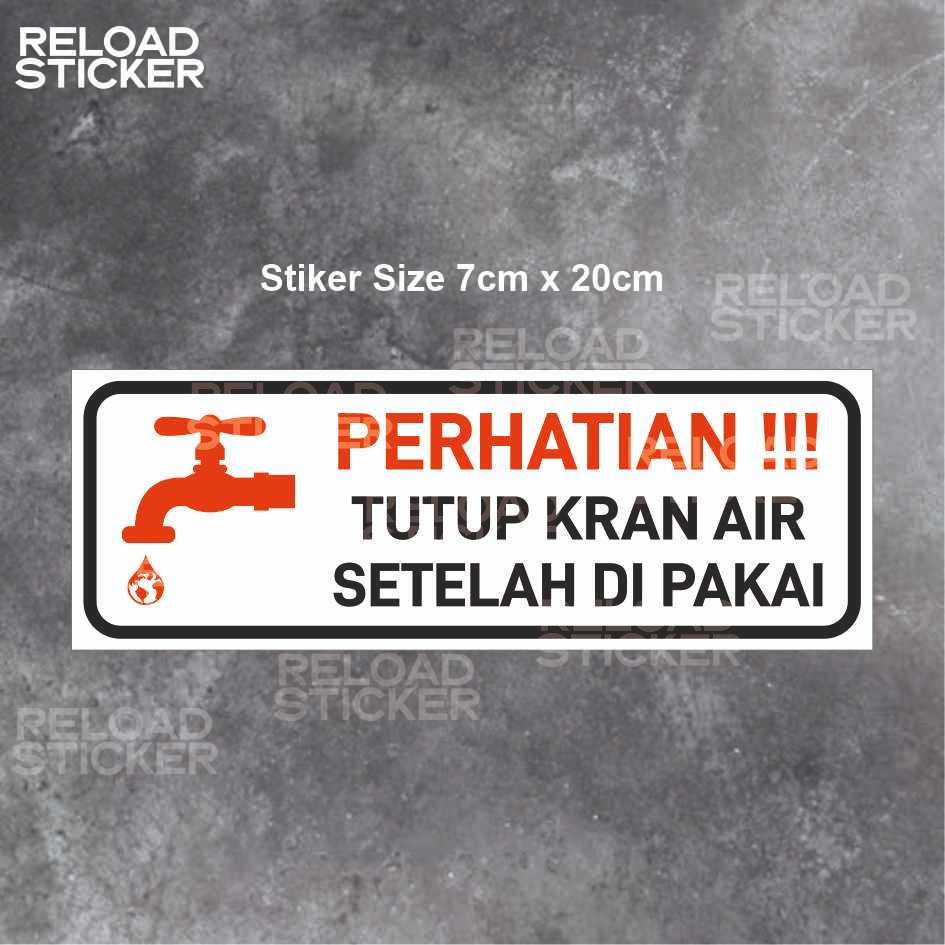 

Stiker Tutup Kran Air / Stiker Hemat Air