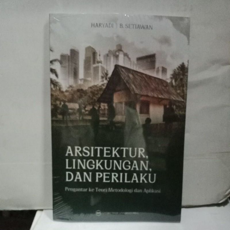Buku Arsitektur Lingkungan Dan Perilaku Haryadi