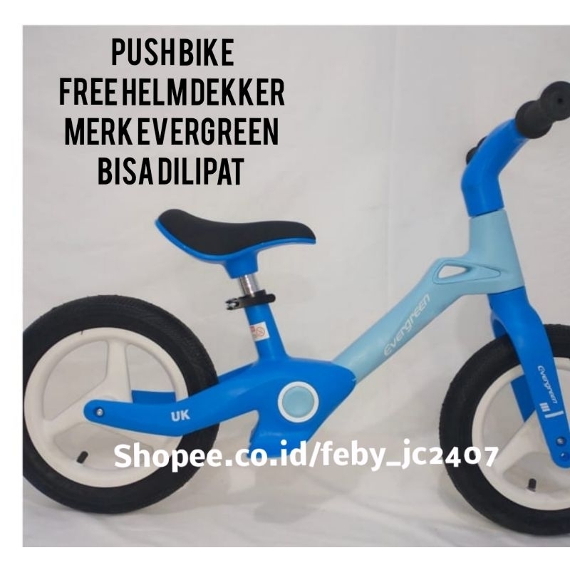 GOSEND SEMARANG PUSH BIKE PUSHBIKE BALANCE BIKE SEPEDA KESEIMBANGAN  EVERGREEN BAN KARET eg 03 eg 01