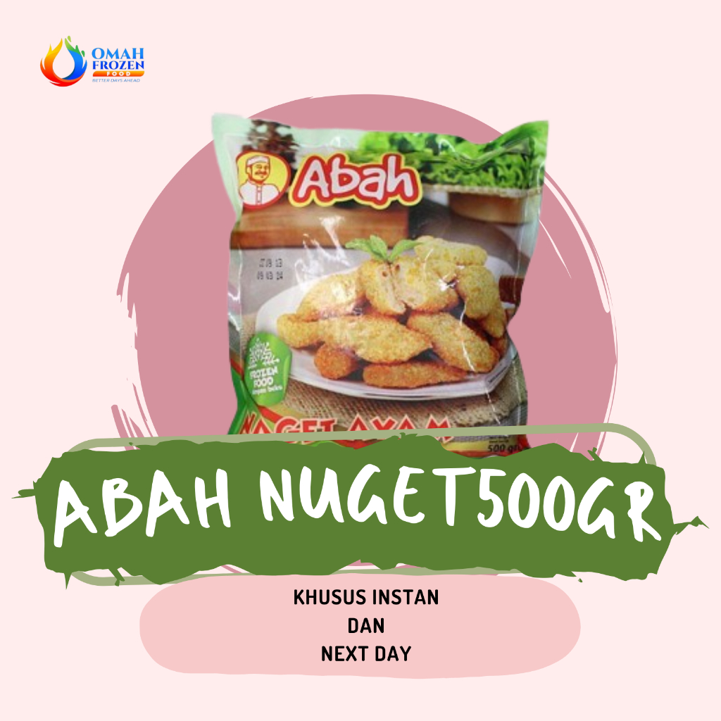 

Abah Chicken Nugget Naget Ayam 500gr (KHUSUS INSTANT & NEXT DAY)