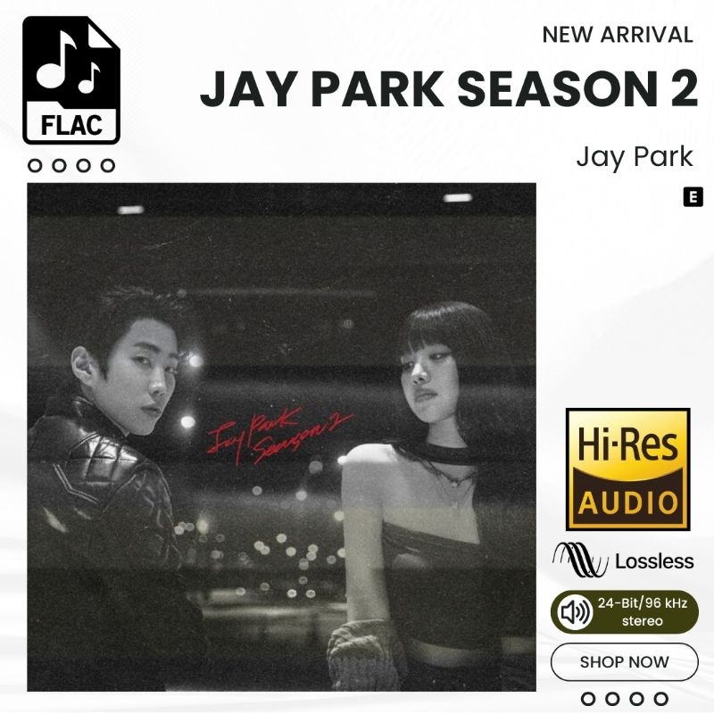[Album]Jay Park Season 2- Jay Park | FLAC Hi-Res 24bit Lossless | Music Audio kualitas tertinggi
