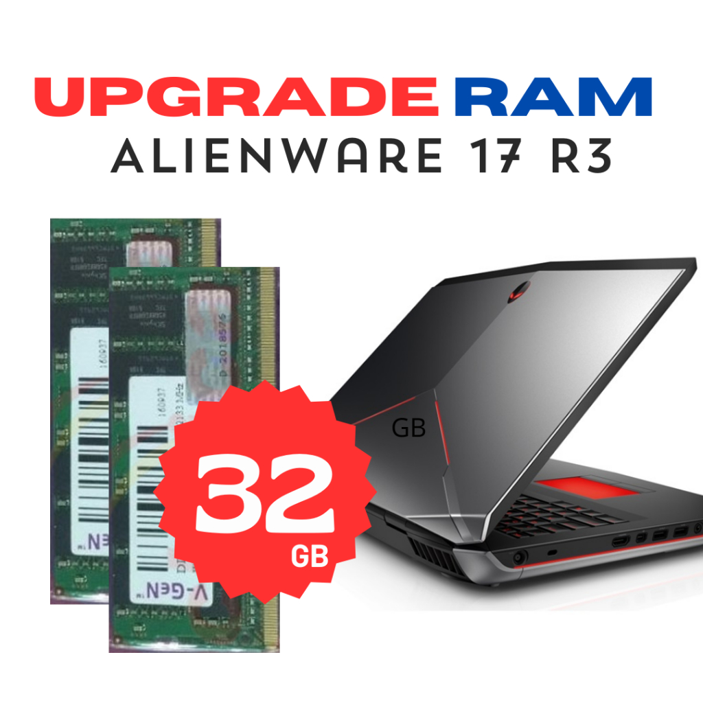 UPGRADE RAM 32GB DELL Alienware 17 R3 UPGRADE MEMORY DELL ALIENWARE PERFORMA SUPER LANCAR