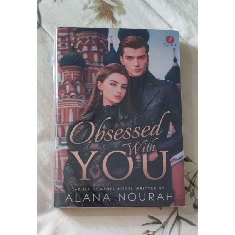 #Novel Preloved# Obsessed With You by Alana Nourah